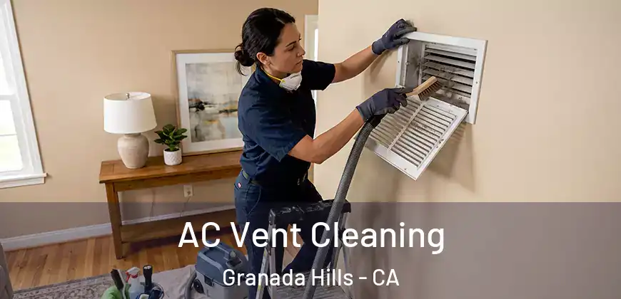 AC Vent Cleaning Granada Hills - CA