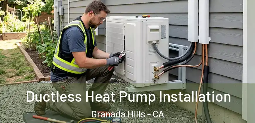 Ductless Heat Pump Installation Granada Hills - CA